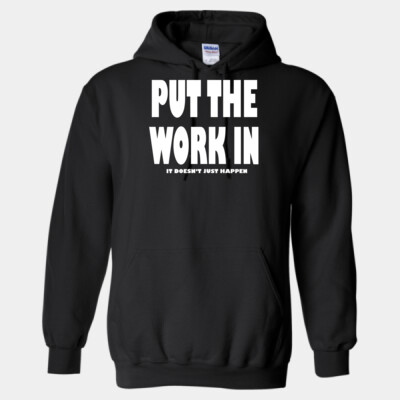 Put the work in- dark shirts Thumbnail